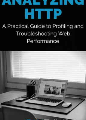 خرید و دانلود نسخه کامل کتاب Analyzing HTTP : A Practical Guide to Profiling and Troubleshooting Web Performance