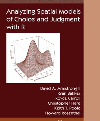 خرید و دانلود نسخه کامل کتاب Analyzing Spatial Models of Choice and Judgment with R