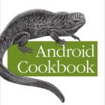 خرید و دانلود نسخه کامل کتاب Android Cookbook