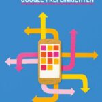 خرید و دانلود نسخه کامل کتاب Android Smartphone Google-frei einrichten
