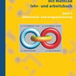 خرید و دانلود نسخه کامل کتاب Angewandte Mathematik mit MathcadLehr- und Arbeitsbuch: Band 3: Differential- und Integralrechnung  German