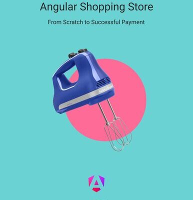 خرید و دانلود نسخه کامل کتاب Angular Shopping Store: From Scratch to Successful Payment