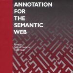 خرید و دانلود نسخه کامل کتاب Annotation for the semantic web