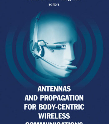 خرید و دانلود نسخه کامل کتاب Antennas And Propagation for Body-Centric Wireless Communications