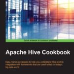 خرید و دانلود نسخه کامل کتاب Apache Hive Cookbook