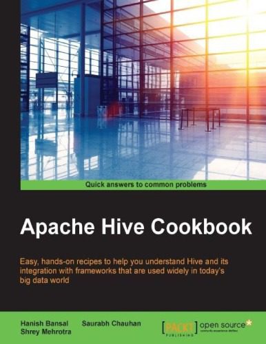 خرید و دانلود نسخه کامل کتاب Apache Hive Cookbook_6866f7b880f35.jpeg خرید و دانلود نسخه کامل کتاب Apache Hive Cookbook