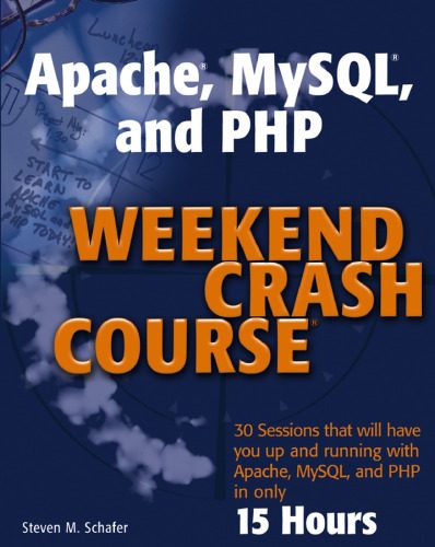 خرید و دانلود نسخه کامل کتاب Apache, MySQL, and PHP weekend crash course_687795da09fea.jpeg خرید و دانلود نسخه کامل کتاب Apache, MySQL, and PHP weekend crash course