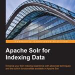 خرید و دانلود نسخه کامل کتاب Apache Solr for Indexing Data