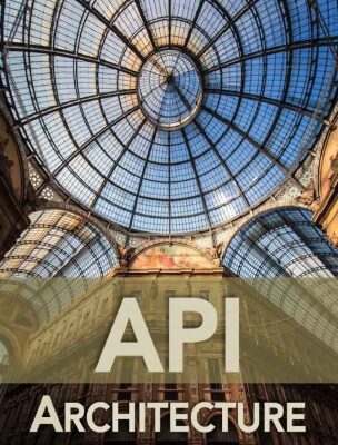 خرید و دانلود نسخه کامل کتاب API Architecture – The Big Picture for Building APIs