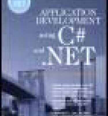 خرید و دانلود نسخه کامل کتاب Application Development Using C# and .NET