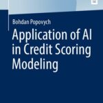 خرید و دانلود نسخه کامل کتاب Application of AI in Credit Scoring Modeling