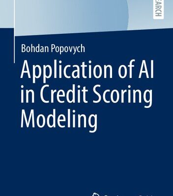 خرید و دانلود نسخه کامل کتاب Application of AI in Credit Scoring Modeling