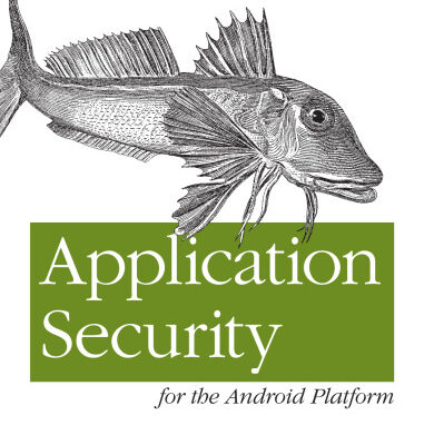 خرید و دانلود نسخه کامل کتاب Application Security for the Android Platform: Processes, Permissions, and Other Safeguards