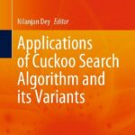 خرید و دانلود نسخه کامل کتاب Applications of Cuckoo Search Algorithm and its Variants