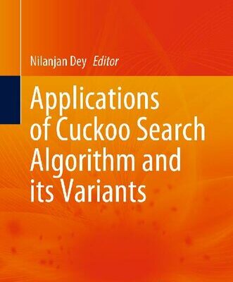 خرید و دانلود نسخه کامل کتاب Applications of Cuckoo Search Algorithm and its Variants