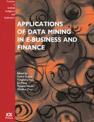خرید و دانلود نسخه کامل کتاب Applications of Data Mining in E-Business and Finance