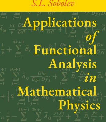 خرید و دانلود نسخه کامل کتاب Applications of Functional Analysis in Mathematical Physics