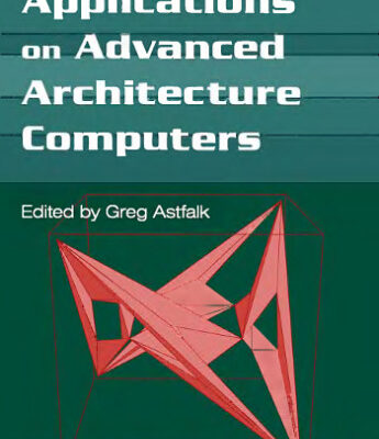 خرید و دانلود نسخه کامل کتاب Applications on advanced architecture computers