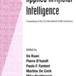 خرید و دانلود نسخه کامل کتاب Applied artificial intelligence: proceedings of the 7th International FLINS Conference, Genova, Italy, 29-31 August 2006