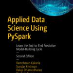 خرید و دانلود نسخه کامل کتاب Applied Data Science Using Pyspark: Learn the End-to-end Predictive Model-building Cycle