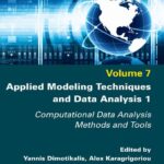 خرید و دانلود نسخه کامل کتاب Applied Modeling Techniques and Data Analysis 1: Computational Data Analysis Methods and Tools