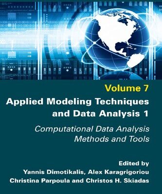 خرید و دانلود نسخه کامل کتاب Applied Modeling Techniques and Data Analysis 1: Computational Data Analysis Methods and Tools