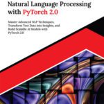 خرید و دانلود نسخه کامل کتاب Applied Natural Language Processing with PyTorch 2.0