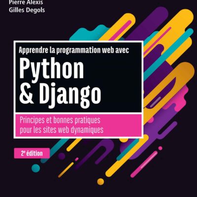 خرید و دانلود نسخه کامل کتاب Apprendre la programmation web avec Python et Django