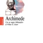 خرید و دانلود نسخه کامل کتاب Archimede. Con un saggio bibliografico di Wilbur R. Knorr