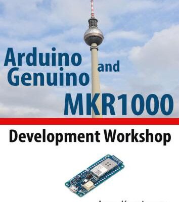 خرید و دانلود نسخه کامل کتاب Arduino and Genuino MKR1000 Development Workshop