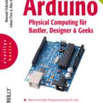 خرید و دانلود نسخه کامل کتاب Arduino – Physical Computing für Bastler, Designer und Geeks