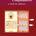 خرید و دانلود نسخه کامل کتاب Arquitetura de Computadores: A visão do software