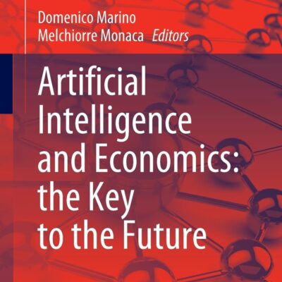 خرید و دانلود نسخه کامل کتاب Artificial Intelligence and Economics: the Key to the Future