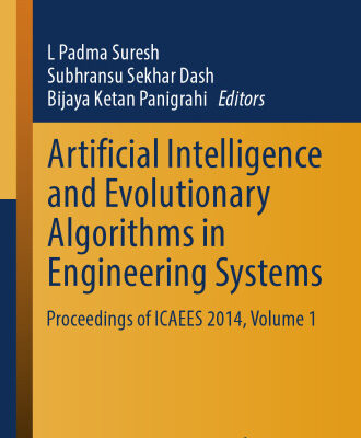 خرید و دانلود نسخه کامل کتاب Artificial Intelligence and Evolutionary Algorithms in Engineering Systems: Proceedings of ICAEES 2014, Volume 1