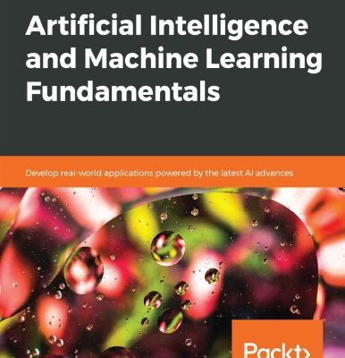 خرید و دانلود نسخه کامل کتاب Artificial Intelligence and Machine Learning Fundamentals