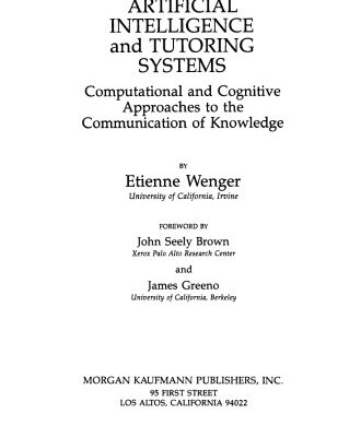 خرید و دانلود نسخه کامل کتاب Artificial Intelligence and Tutoring Systems. Computational and Cognitive Approaches to the Communication of Knowledge