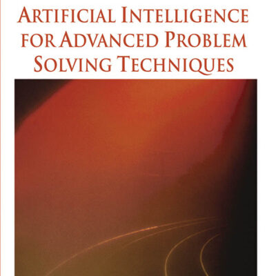 خرید و دانلود نسخه کامل کتاب Artificial Intelligence for Advanced Problem Solving Techniques
