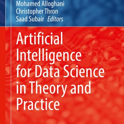 خرید و دانلود نسخه کامل کتاب Artificial Intelligence for Data Science in Theory and Practice