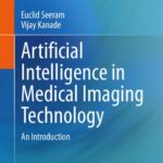 خرید و دانلود نسخه کامل کتاب Artificial Intelligence for Medical Imaging Technology