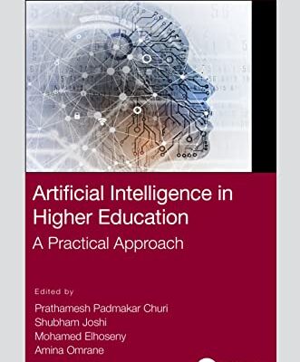 خرید و دانلود نسخه کامل کتاب Artificial Intelligence in Higher Education: A Practical Approach