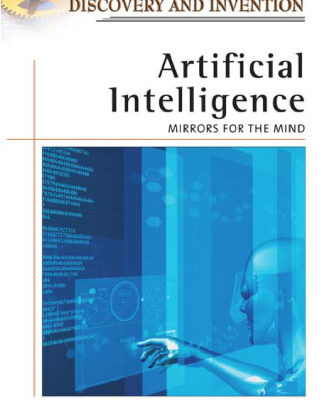خرید و دانلود نسخه کامل کتاب Artificial Intelligence: Mirrors for the Mind (Milestones in Discovery and Invention)