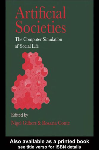 خرید و دانلود نسخه کامل کتاب Artificial Societies: The Computer Simulation Of Social Life (Social Research Techniques & Methods)_68639833dd185.jpeg خرید و دانلود نسخه کامل کتاب Artificial Societies: The Computer Simulation Of Social Life (Social Research Techniques & Methods)