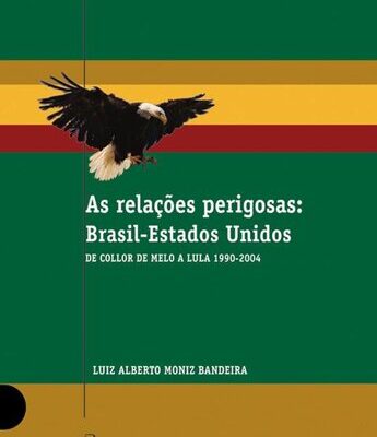 خرید و دانلود نسخه کامل کتاب As Relações Perigosas Brasil-Estados-Unidos