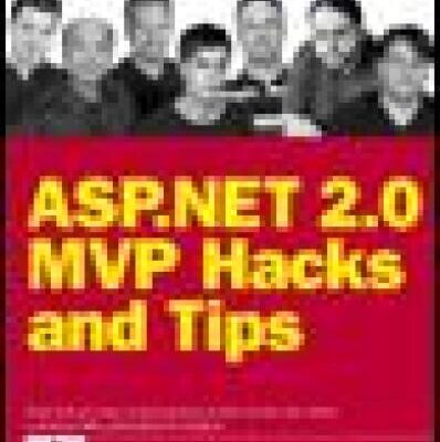 خرید و دانلود نسخه کامل کتاب ASP.NET 2.0 MVP Hacks and Tips