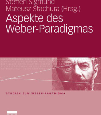 خرید و دانلود نسخه کامل کتاب Aspekte des Weber-Paradigmas