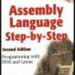 خرید و دانلود نسخه کامل کتاب Assembly Language Step-by-step: Programming with DOS and Linux