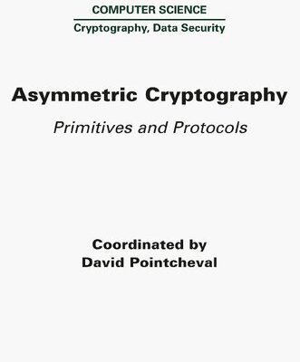 خرید و دانلود نسخه کامل کتاب Asymmetric Cryptography: Primitives and Protocols