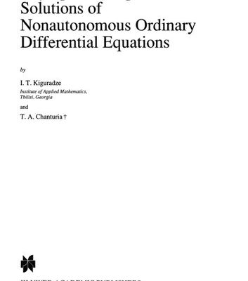 خرید و دانلود نسخه کامل کتاب Asymptotic Properties of Solutions of Nonautonomous Ordinary Differential Equations