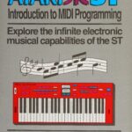 خرید و دانلود نسخه کامل کتاب Atari ST Introduction to MIDI Programming: Explore the Infinite Electronic Musical Capabilities of the ST