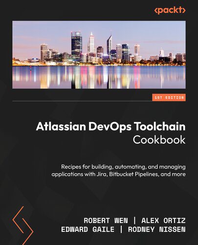 خرید و دانلود نسخه کامل کتاب Atlassian DevOps Toolchain Cookbook: Recipes for building, automating, and managing applications with Jira, Bitbucket Pipelines_686ea083e227b.jpeg خرید و دانلود نسخه کامل کتاب Atlassian DevOps Toolchain Cookbook: Recipes for building, automating, and managing applications with Jira, Bitbucket Pipelines